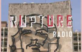 Rupture Radio Che