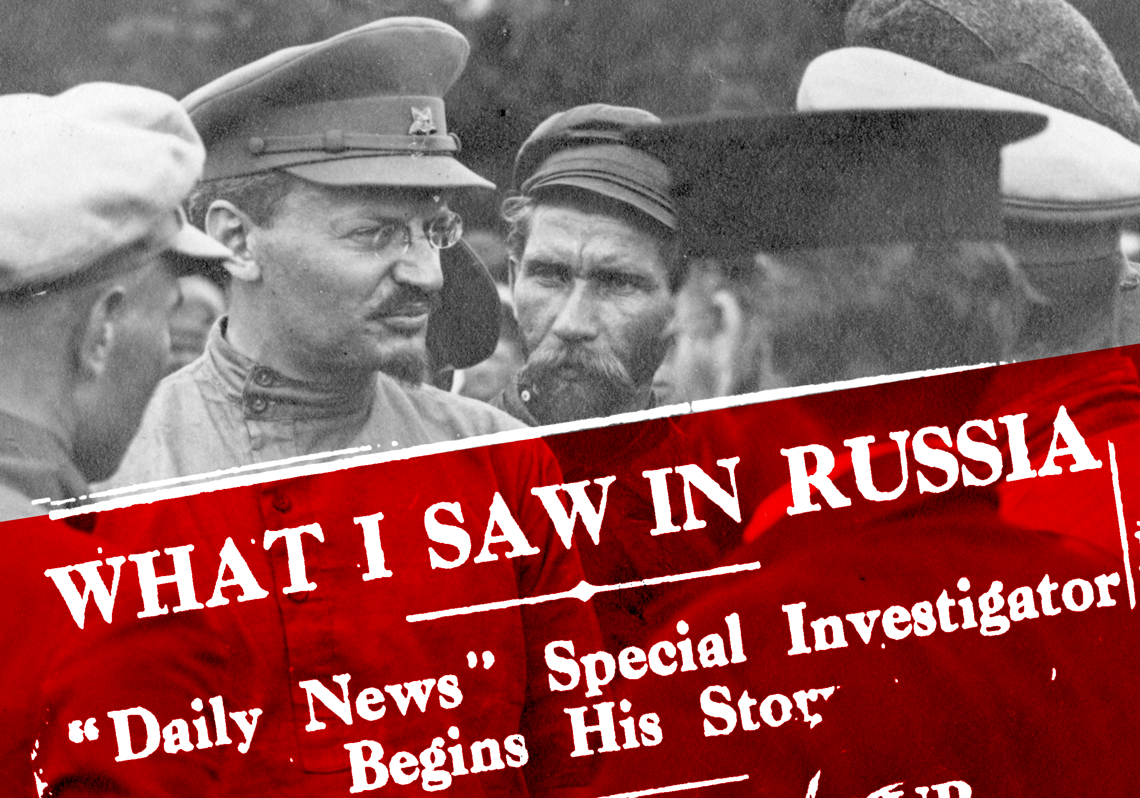 RUSSIAN REVOLUTION AS NEVER SEEN BEFORE: the real story, told by
